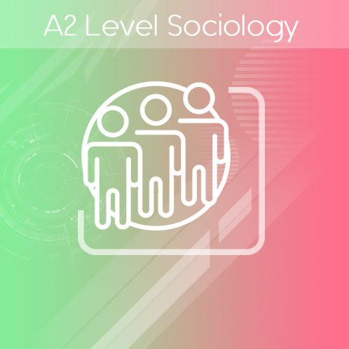 Cambridge Internationa A Level Sociology (9699)
